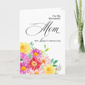 Bright Flowers for Mom On Mother's Day Card