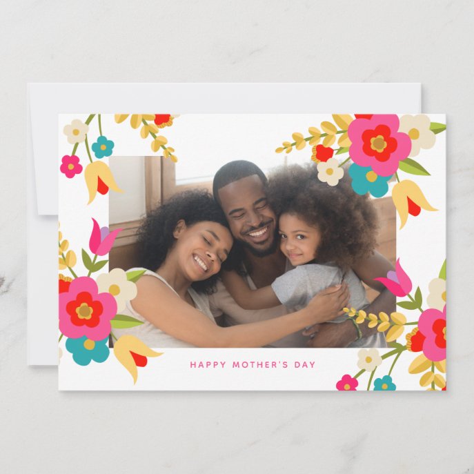 Bright Flowers Mother&#39;s Day Photo Card