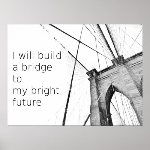 Bright Future Broklyn Bridge Design Poster
