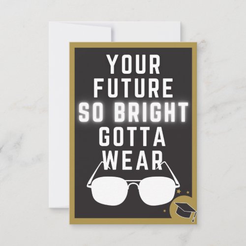 Bright Future Funny Graduation Card