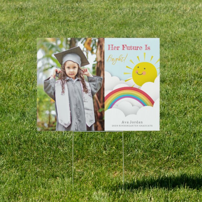 Bright Future Sunshine Rainbow Graduation Photo  Sign (Insitu)