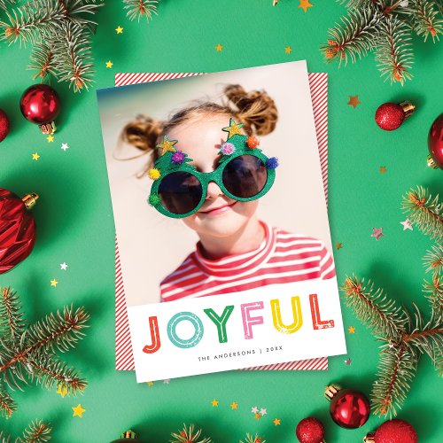 Bright Happy and Joyful Holiday Photo Card