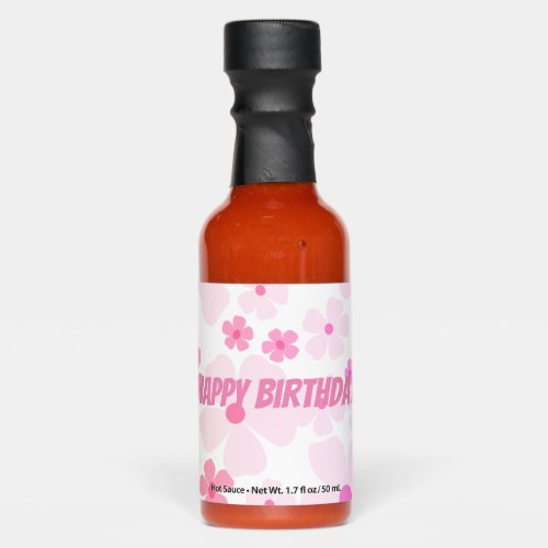 Bright Happy Birthday Pink Peach Flower Power Hot Sauces