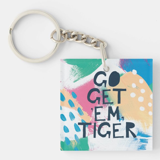 Bright Inspiration II | Go Get 'Em Tiger Keychain (Front)