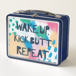 Bright Inspiration IV Wake Up Kick Butt Repeat Metal Lunch Box