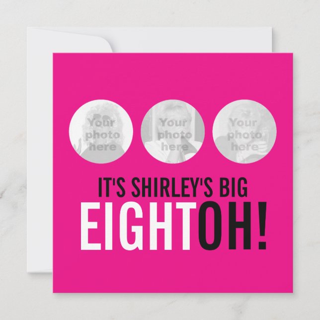 Bright pink 80th EIGHTOH! photo birthday invite (Front)