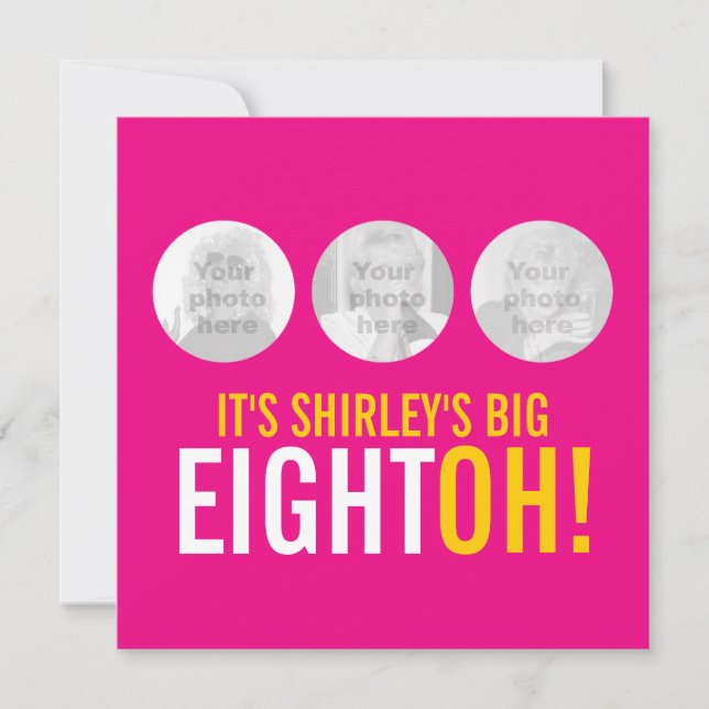 Bright pink 80th EIGHTOH! photo birthday invite (Front)