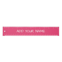 Bright Pink Add Your Name Ruler