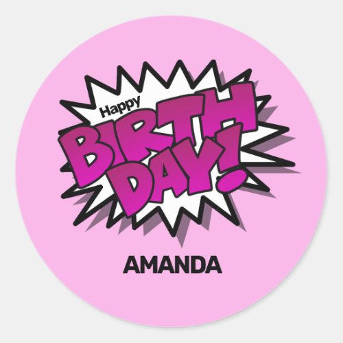 Bright Pink Comic Text  Happy Birthday Classic Round Sticker