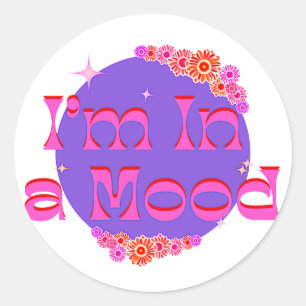 Bright Pink Flower Graphic Design I'm In a Mood Classic Round Sticker