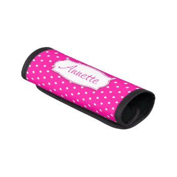 Bright Pink Flower Polka Dots Named Luggage Wrap by Mylittleeden at Zazzle