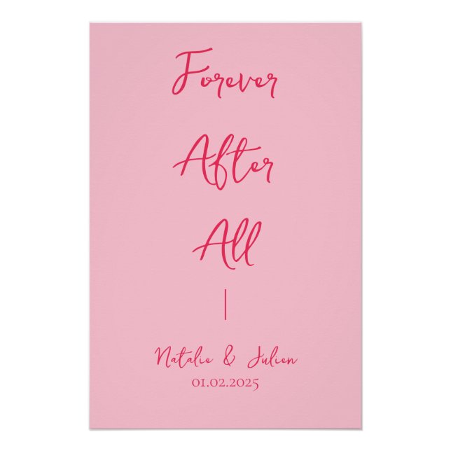 Bright Pink Forever After All Wedding Sign (Front)