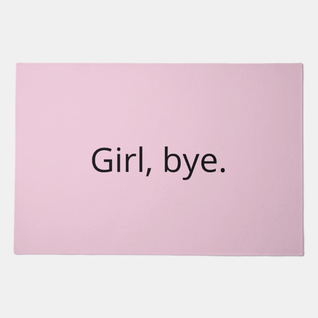 Bright Pink Girl Bye Minimalist Doormat (Front)