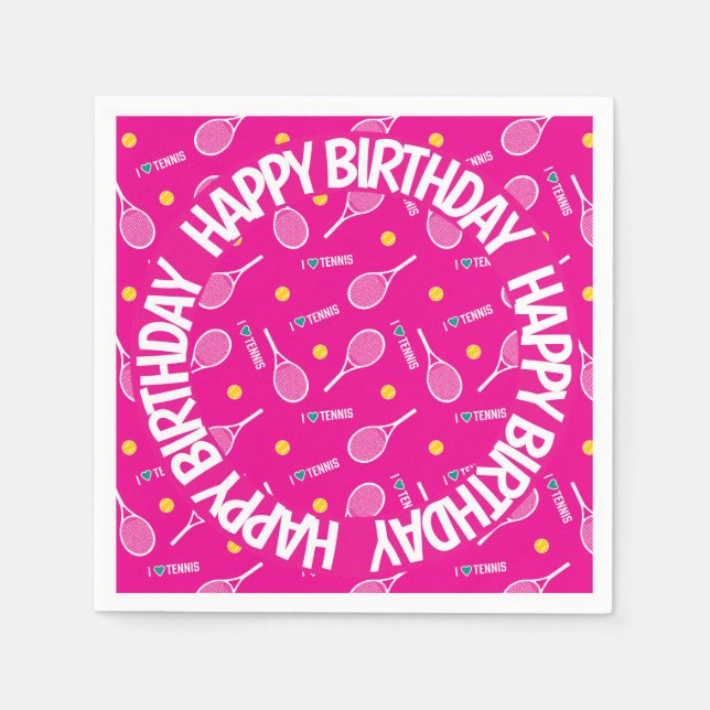 Bright pink I love tennis,  Happy Birthday Napkins (Front)