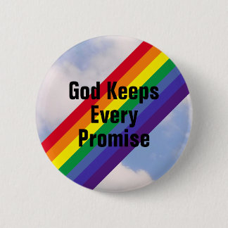Bright Rainbow in the Sky God Keeps His Promises Button