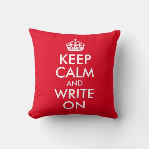 Bright Red Keep Calm and Write On Throw Pillow