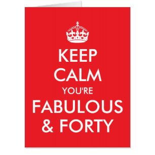 Bright Red Keep Calm You're Fabulous and 40 Card