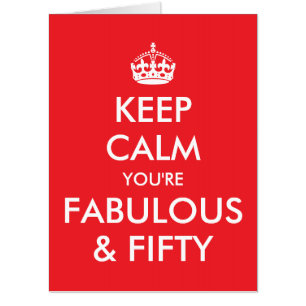 Bright Red Keep Calm You're Fabulous and 50 Card