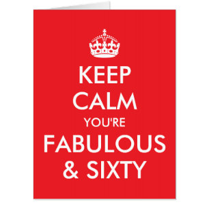 Bright Red Keep Calm You're Fabulous and 60 Card