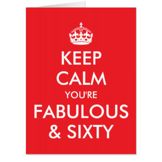 Bright Red Keep Calm You're Fabulous and 60 Card