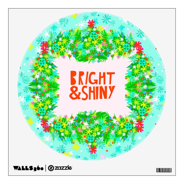 Bright & Shiny Wreath Wall Decal (Front)