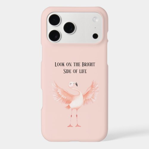 Bright Side of Life Pink Flamingo iPhone 17 Pro Max Case