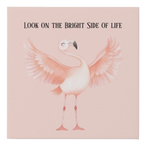 Bright Side of Life Pink Flamingo Faux Canvas Print