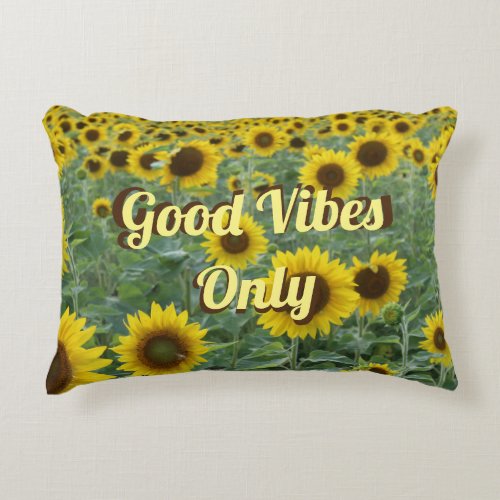 Bright Sunflowers Good Vibes Only Accent Pillow