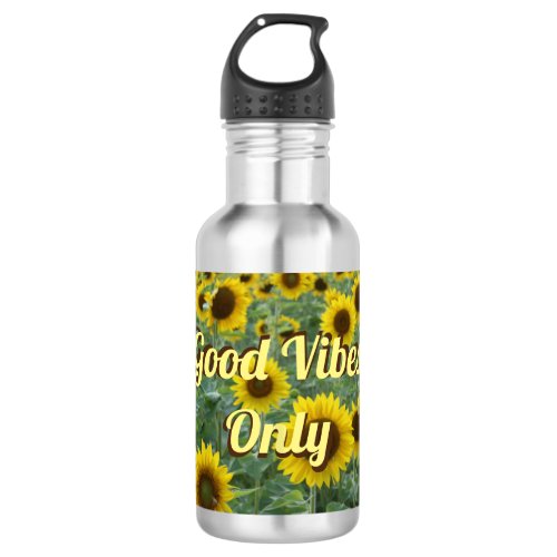 Bright Sunflowers Good Vibes Only Stainless Steel Water Bottle