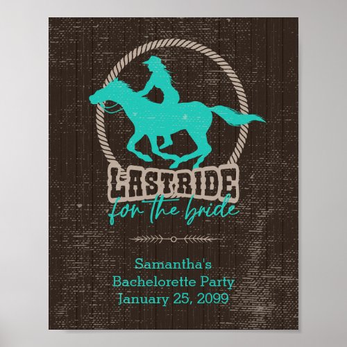 Bright Turquoise Last Ride For The Bride Poster