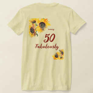Bright Watercolor Sunflower Fabulous 50 T-Shirt