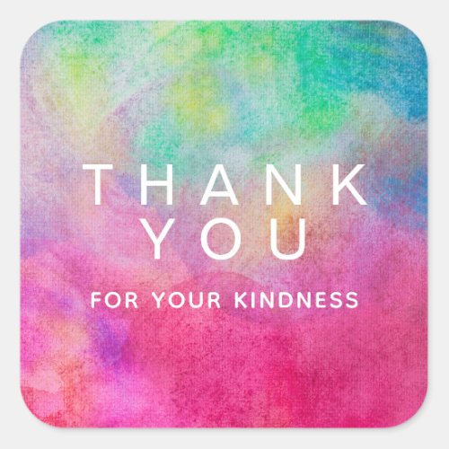 Bright Watercolor Thank You For Your Kindness Square Sticker
