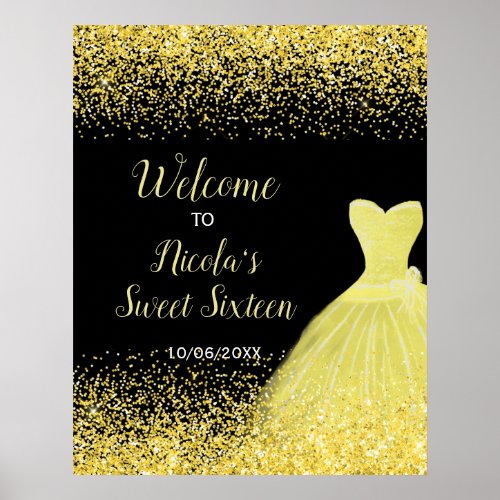Bright Yellow Dress Faux Glitter Sweet 16 Welcome Poster