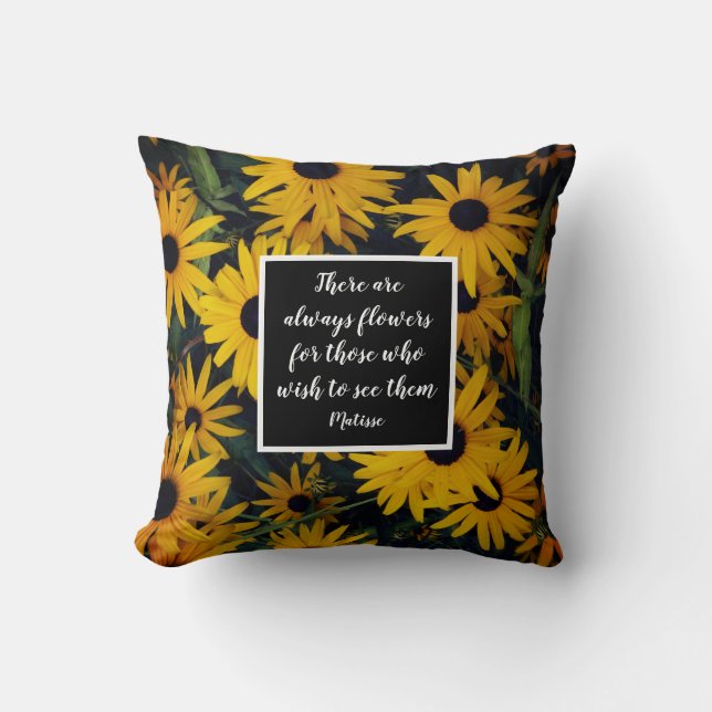 bright yellow flower photo Matisse quote  Throw Pillow (Front)