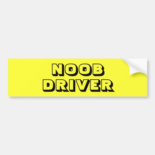 Bright Yellow New _ NOOB _ Driver Bumper Sticker