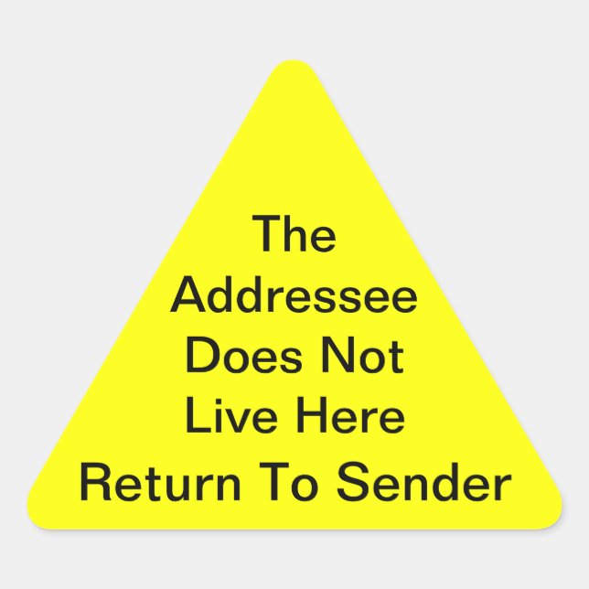 Bright Yellow Return To Sender Triangle Sticker (Front)