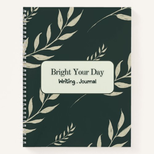 "Bright Your Day" Spiral Notebook