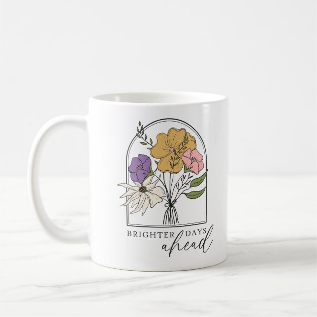 Brighter Days Ahead Coffee Mug (Left)