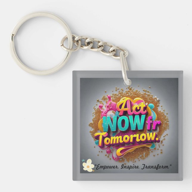 "Brighter Days Ahead" Keychain (Front)