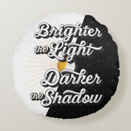 Brighter the Light Round Throw Pillow