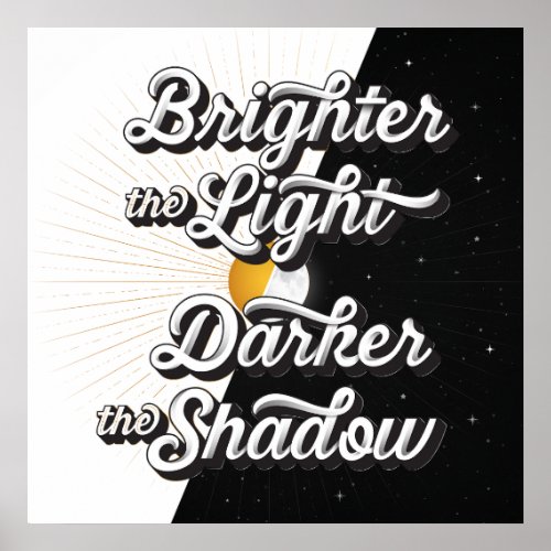 Brighter the Light Square Poster 24x24