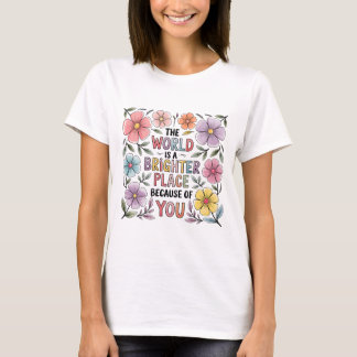 Brighter World Shirt | Mental Health Floral Tee