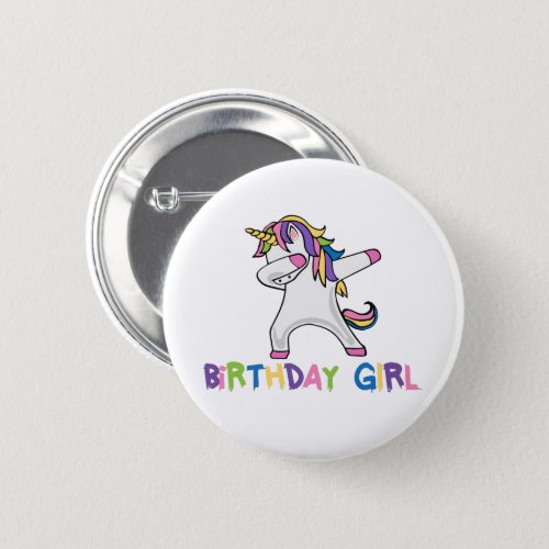 Brightly Colored Dabbing Unicorn Birthday Girl Button