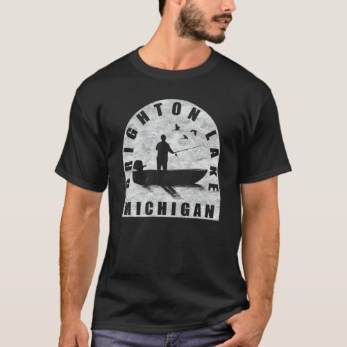 Brighton Lake Fishing Michigan T_Shirt