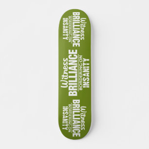 BRILLIANCE VS INSANITY custom skateboard