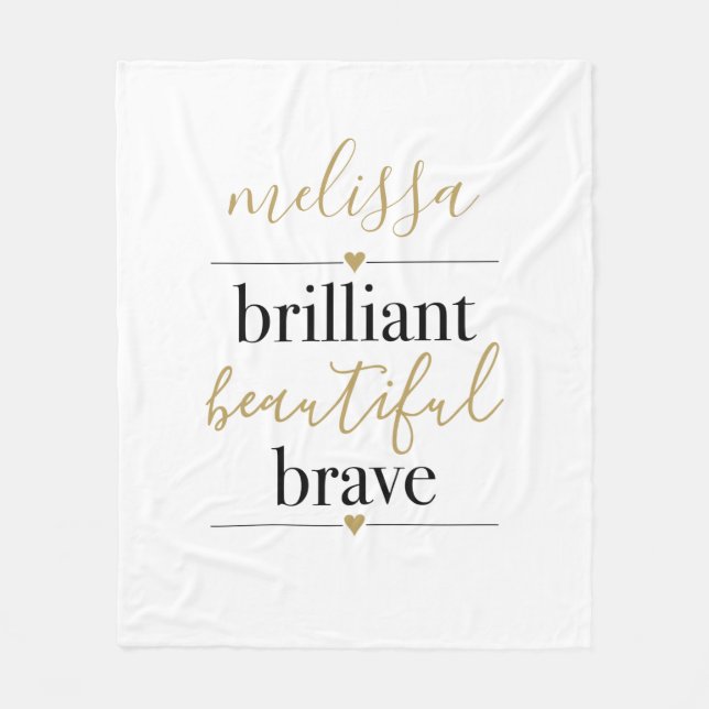 Brilliant Beautiful Brave Personalized Name  Fleece Blanket (Front)