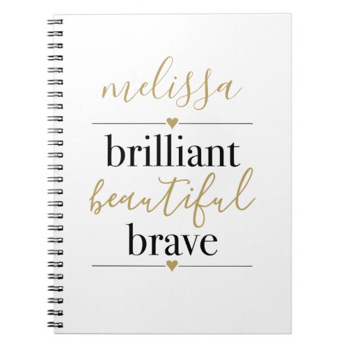 Brilliant Beautiful Brave Personalized Name  Notebook