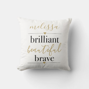 Brilliant Beautiful Brave Personalized Name Throw Pillow