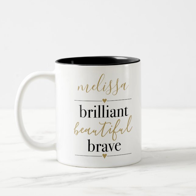 Brilliant Beautiful Brave Personalized Name  Two-Tone Coffee Mug (Left)