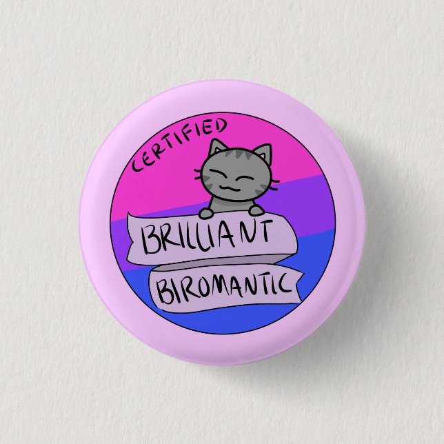 Brilliant Biromantic Button (Front)